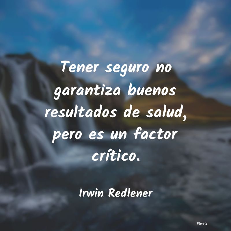 Frases de Irwin Redlener