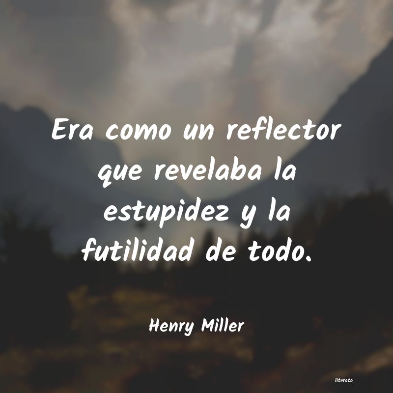 Frases de Henry Miller