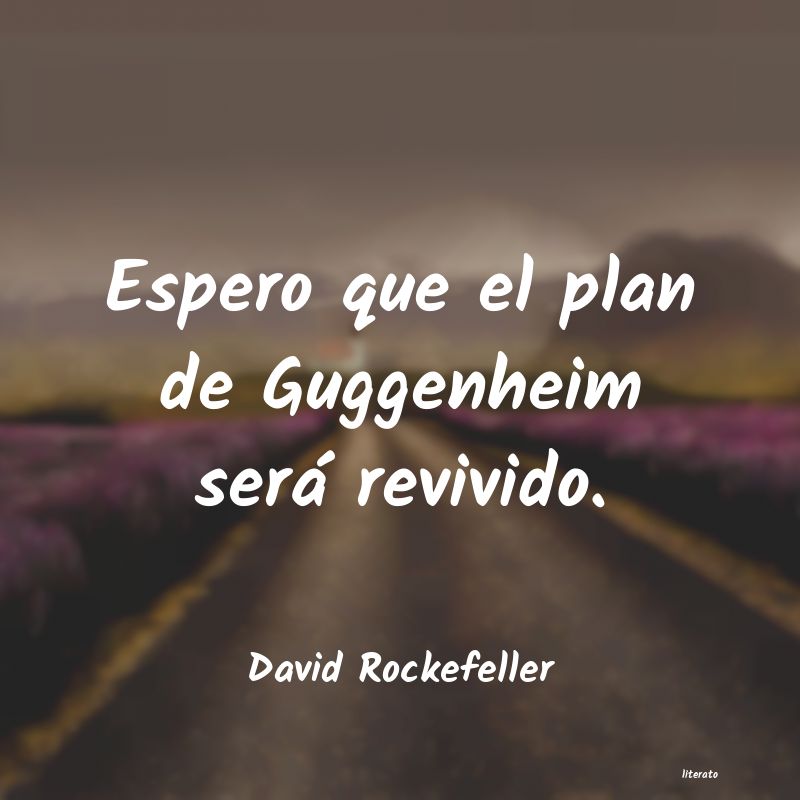 Frases de David Rockefeller