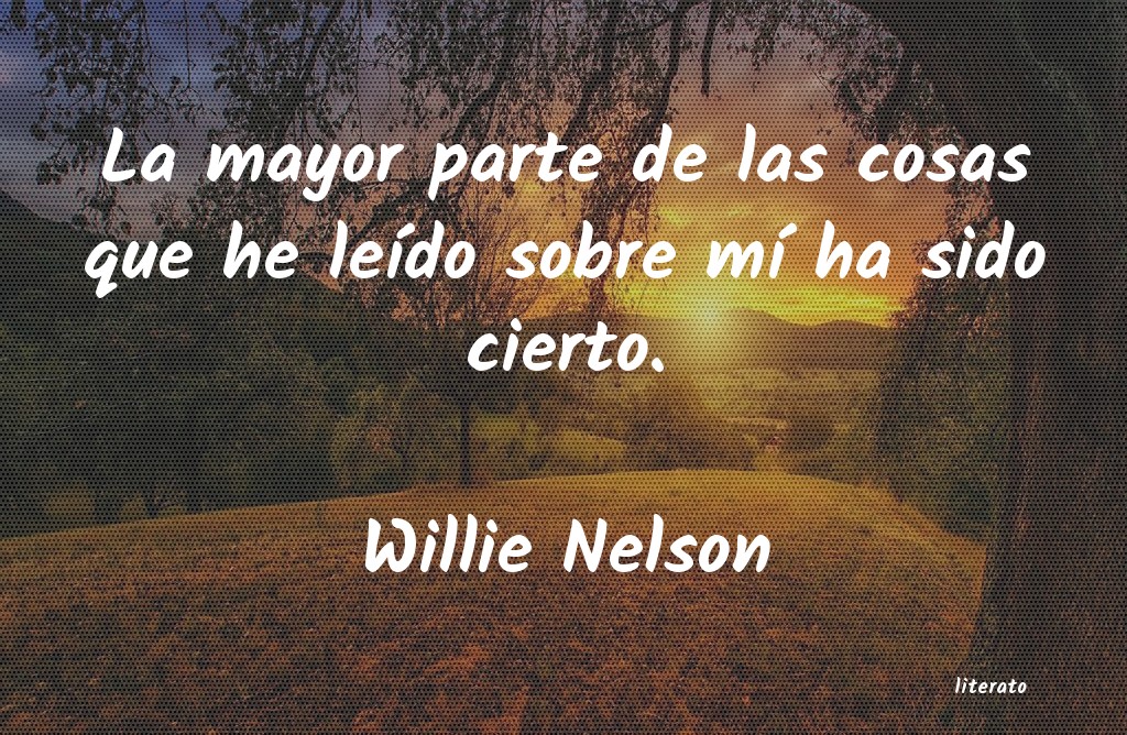 Frases de Willie Nelson