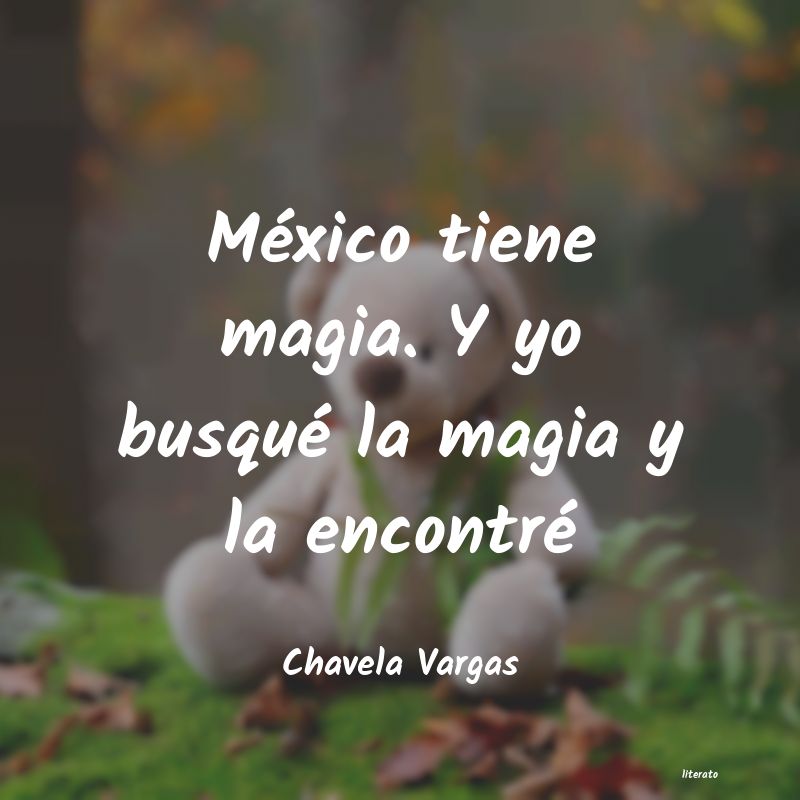 Frases de Chavela Vargas