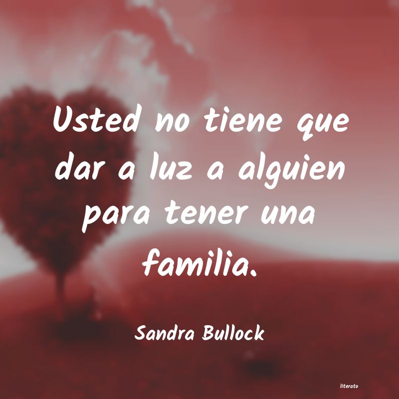 Frases de Sandra Bullock