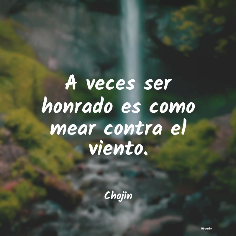 Frases de Chojin