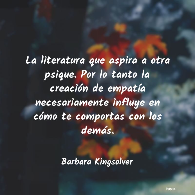 Frases de Barbara Kingsolver