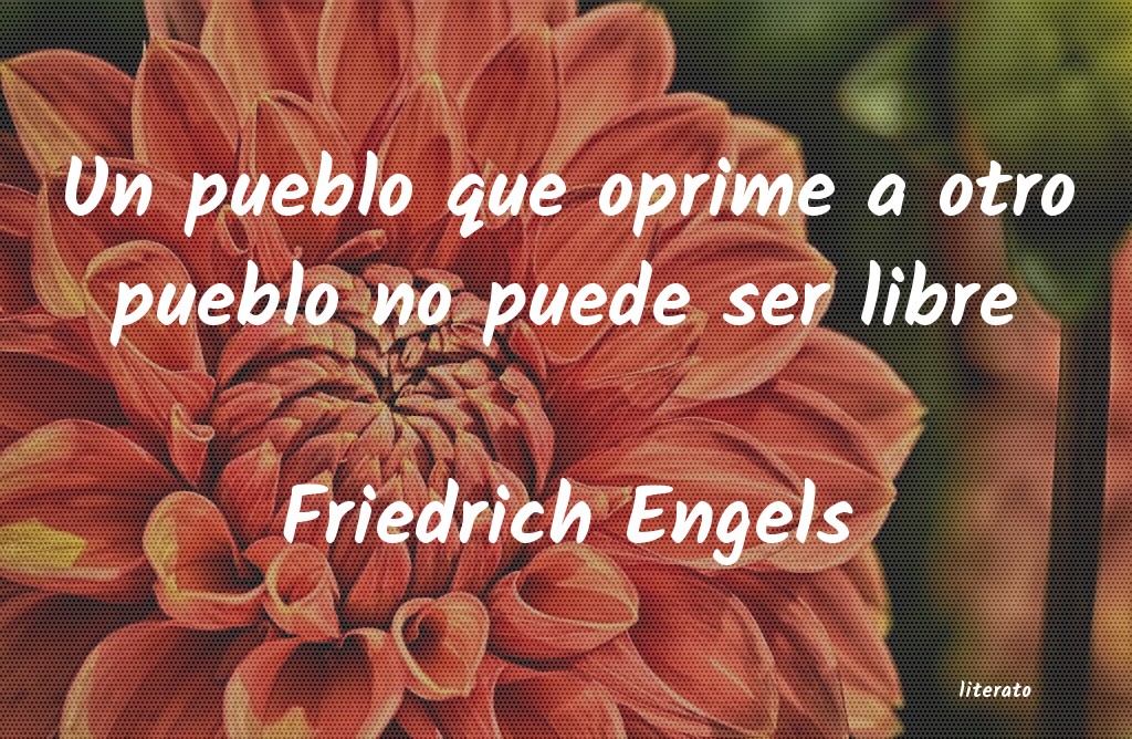 Frases de Friedrich Engels