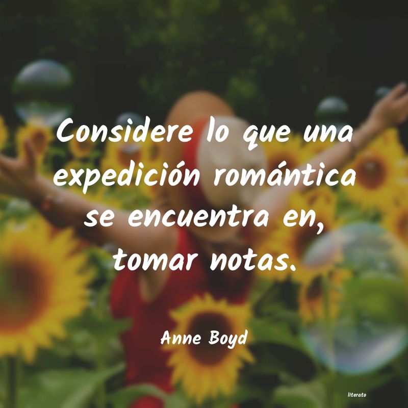 Frases de Anne Boyd