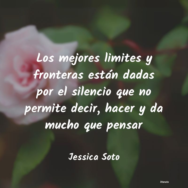 Frases de Jessica Soto