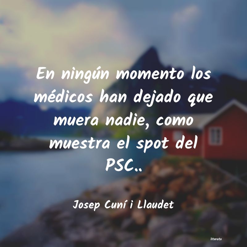 Frases de Josep Cuní i Llaudet