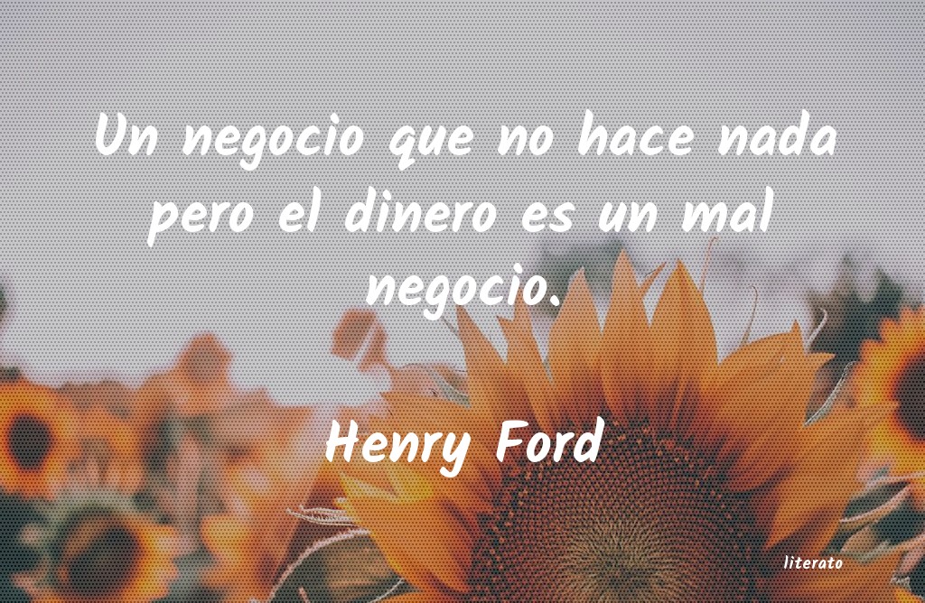 Frases de Henry Ford