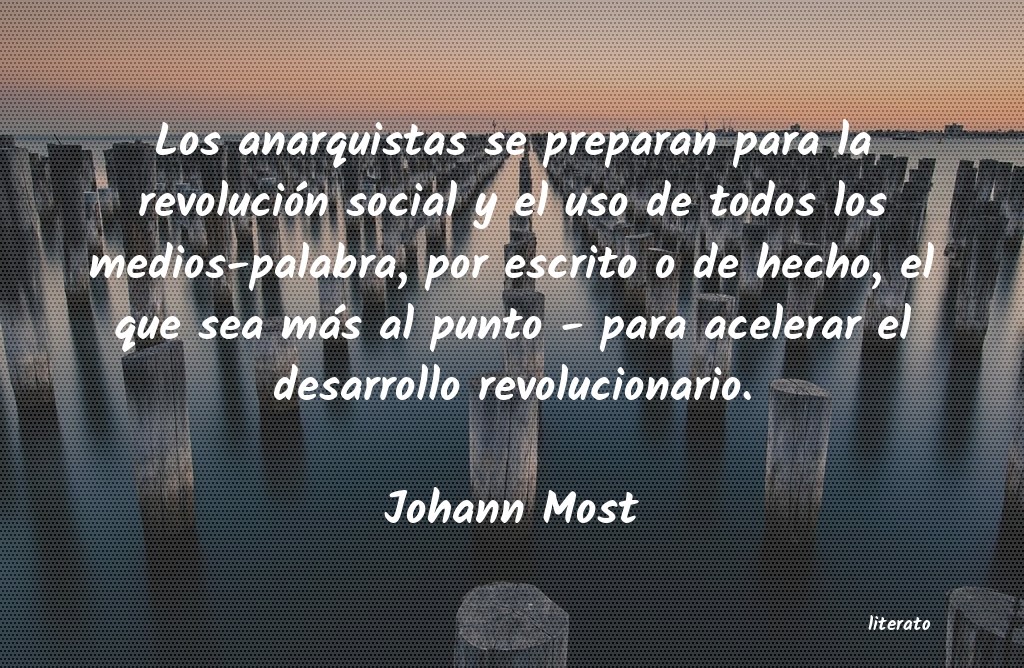 frases de Johann Most