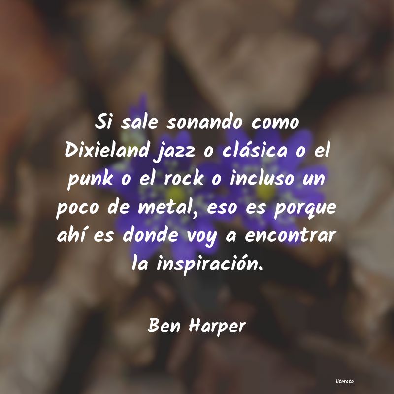 Frases de Ben Harper