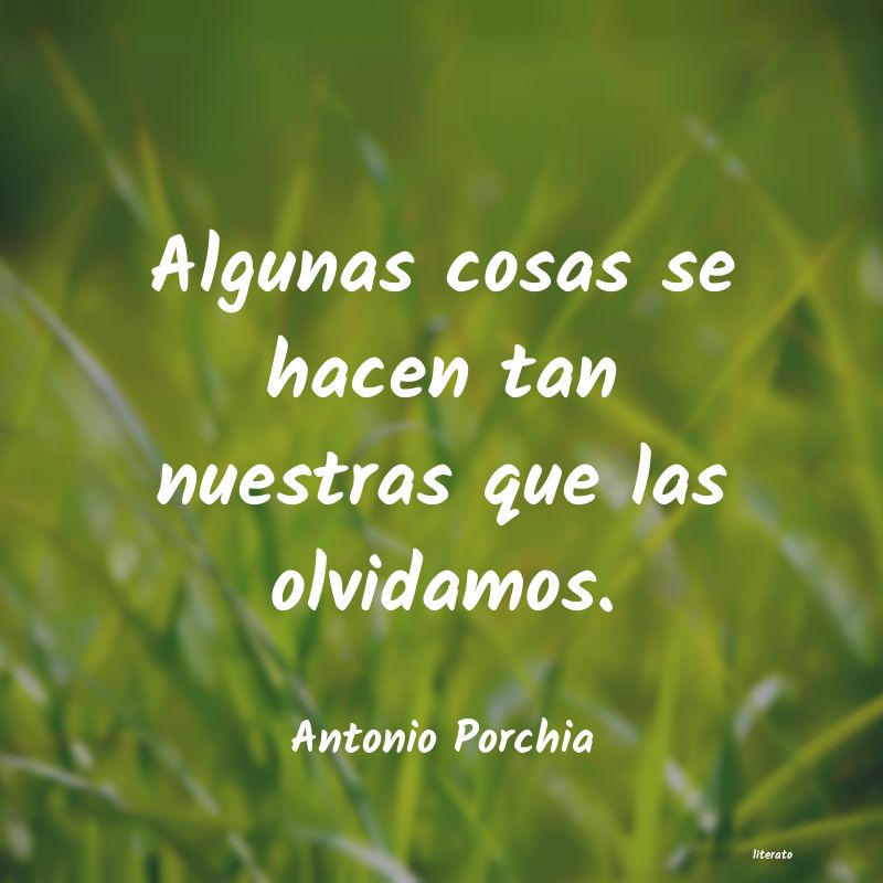frases de Antonio Porchia