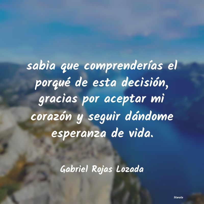 Frases de Gabriel Rojas Lozada