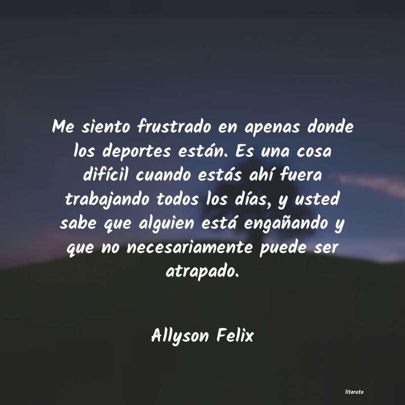 Frases de Allyson Felix