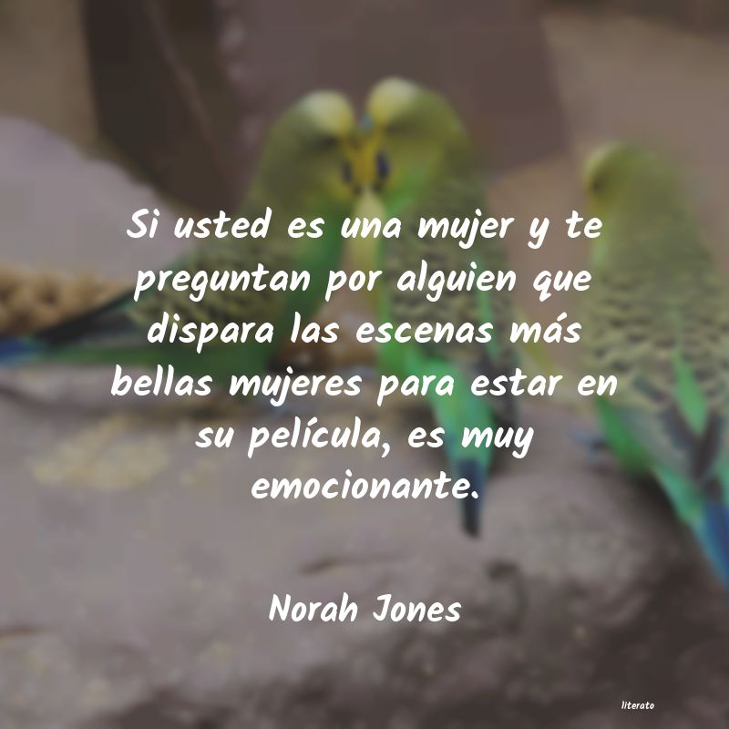 frases de Norah Jones