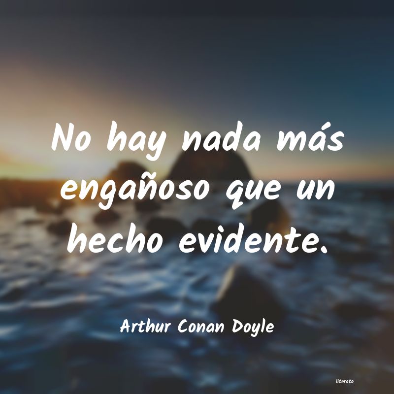 Frases de Arthur Conan Doyle