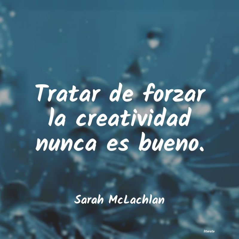 frases de Sarah McLachlan