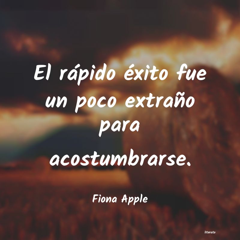 frases de Fiona Apple