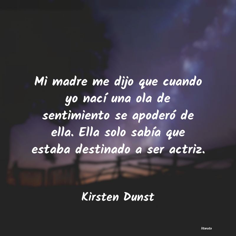 Frases de Kirsten Dunst