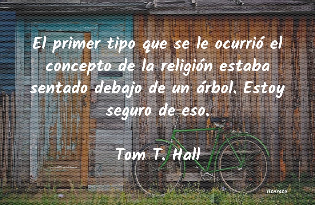 frases de Tom T. Hall