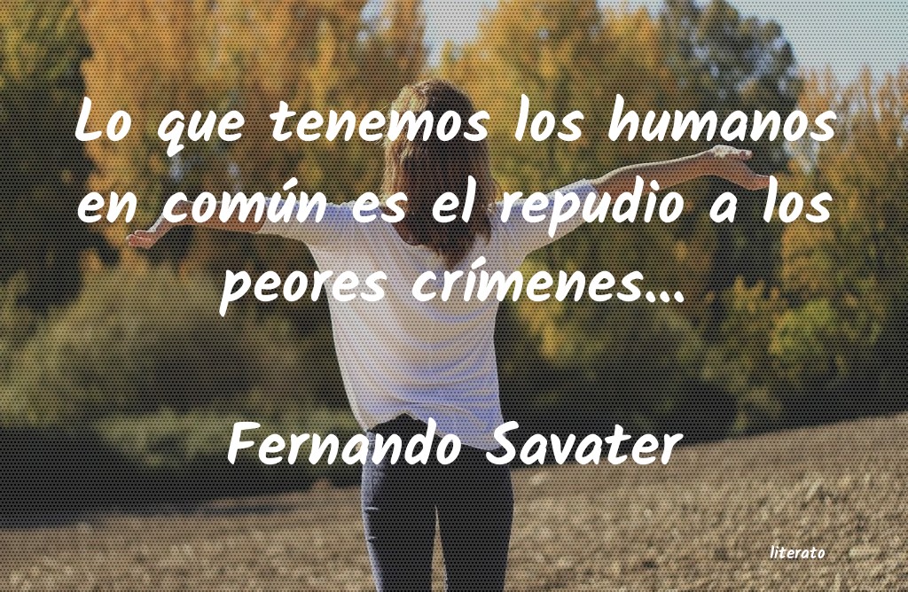 frases de Fernando Savater
