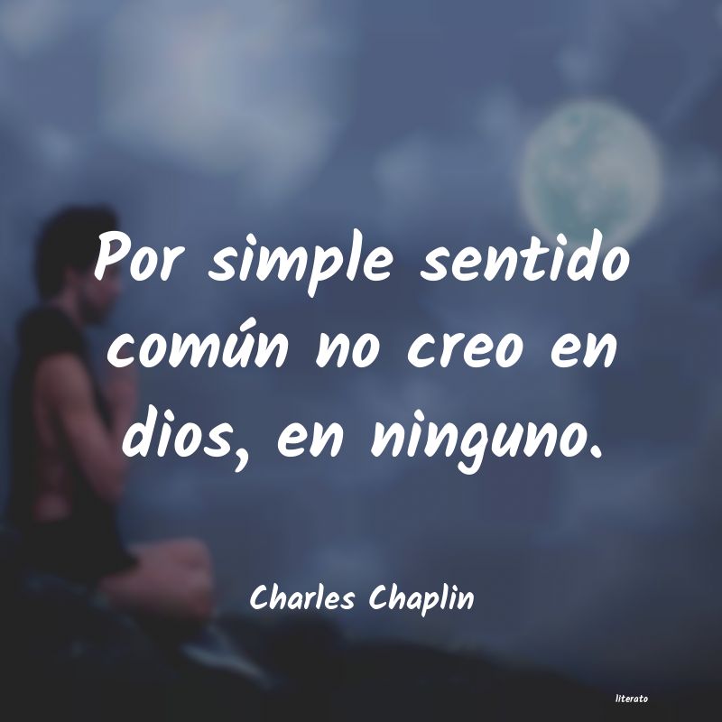 Frases de Charles Chaplin