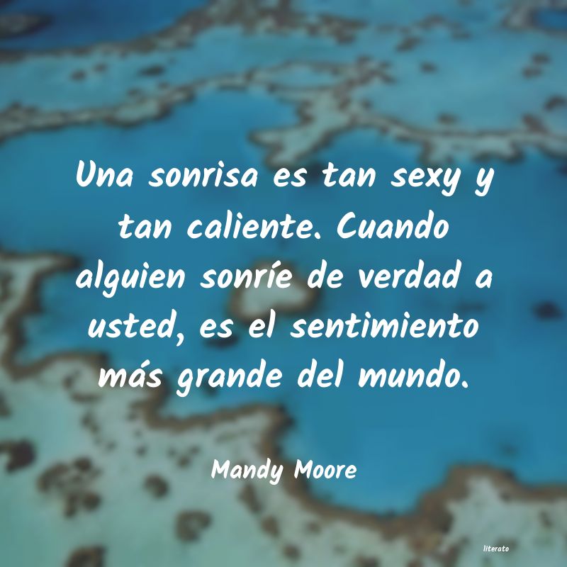 Frases de Mandy Moore