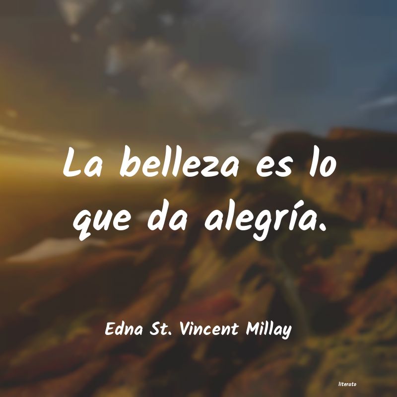 frases de Edna St. Vincent Millay