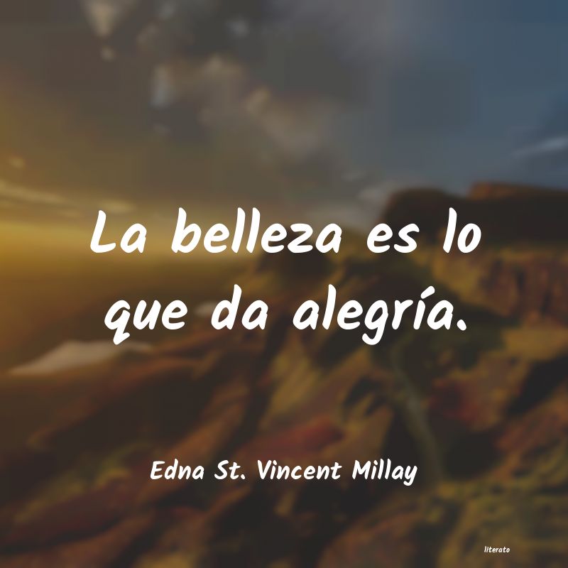 Frases de Edna St. Vincent Millay