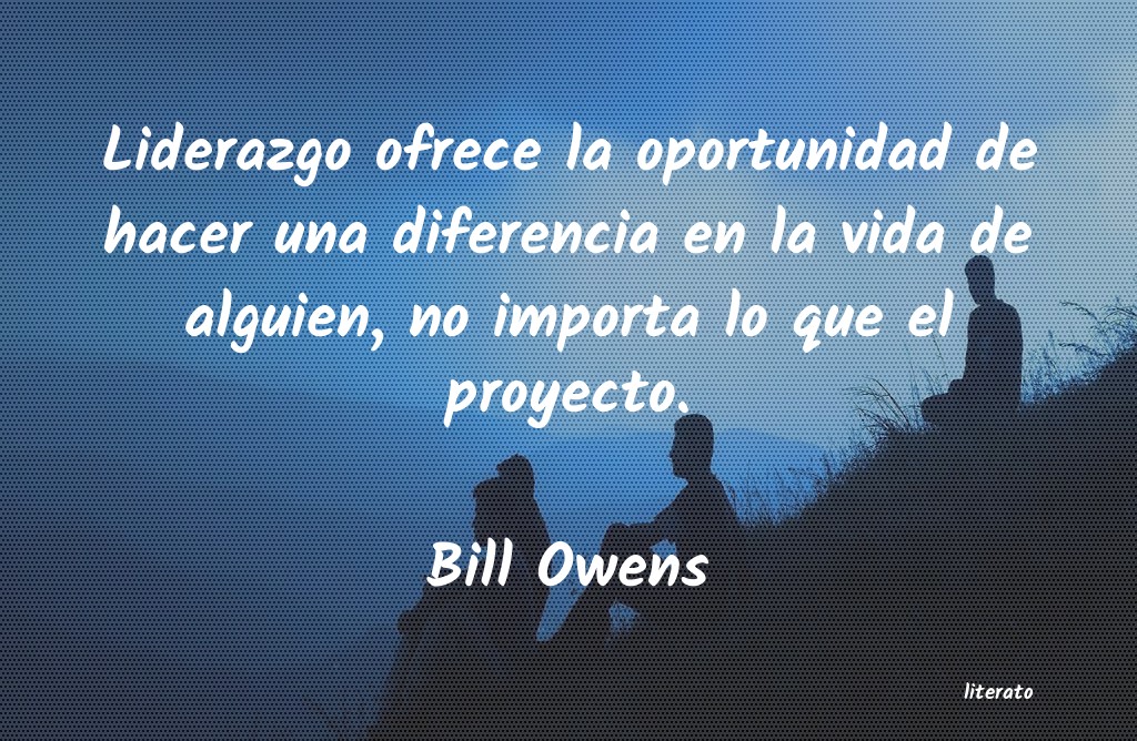 Frases de Bill Owens