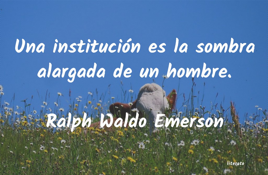 Frases de Ralph Waldo Emerson