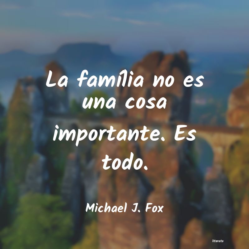 Frases de Michael J. Fox