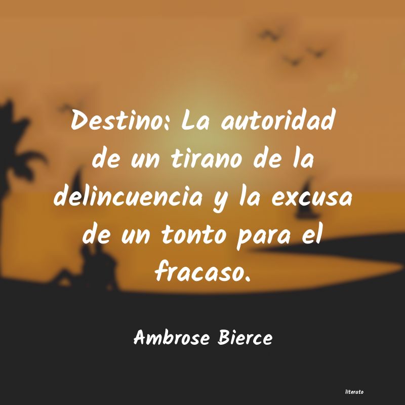 Frases de Ambrose Bierce