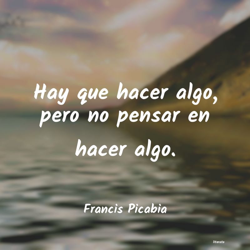 frases de Francis Picabia