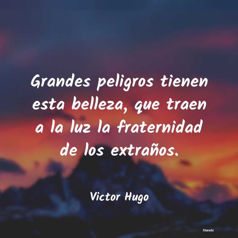 Frases de Victor Hugo