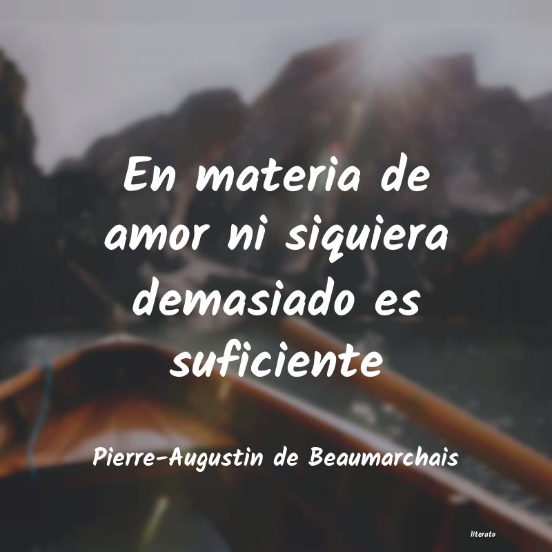 Frases de Pierre-Augustin de Beaumarchais