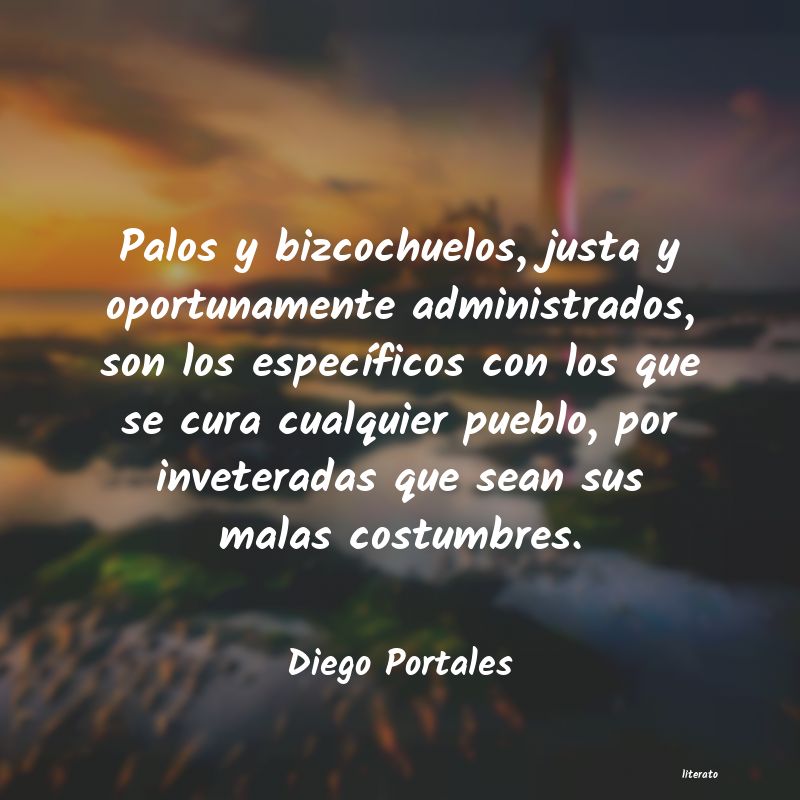 Frases de Diego Portales