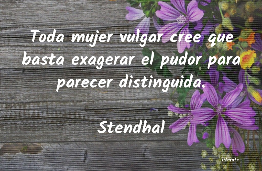 Frases de Stendhal