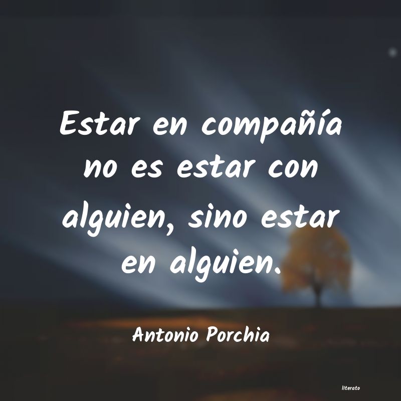 Frases de Antonio Porchia