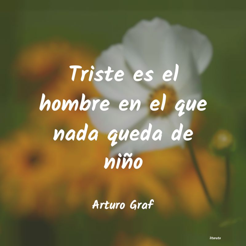 frases de Arturo Graf
