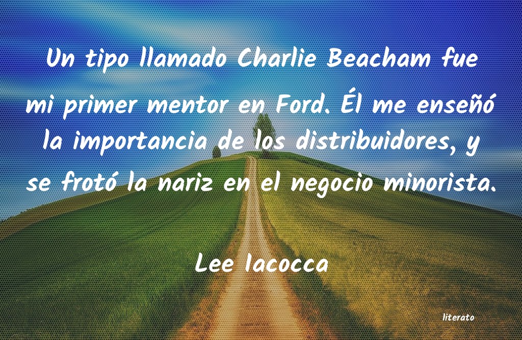 frases de Lee Iacocca