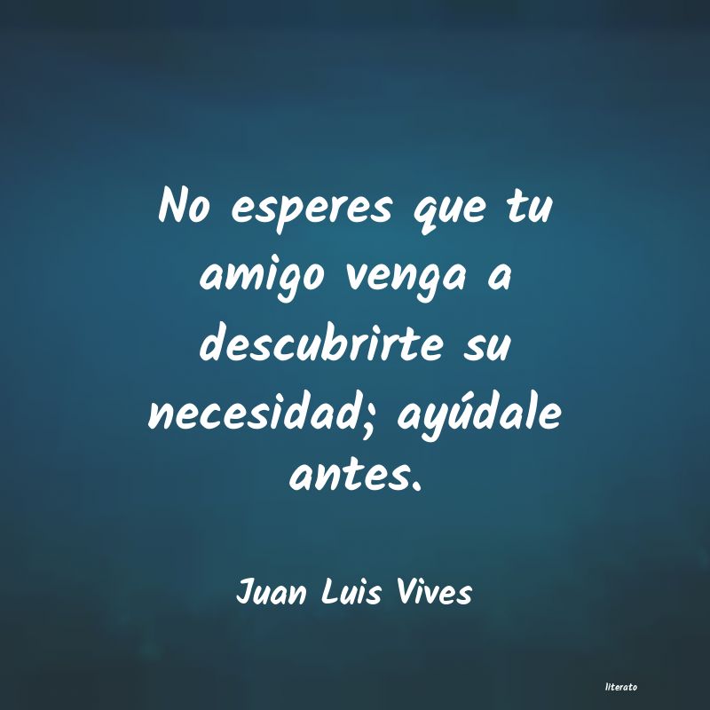 Frases de Juan Luis Vives