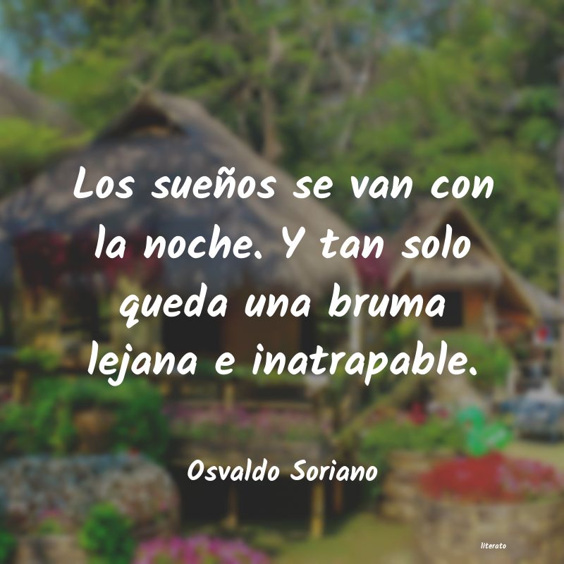 Frases de Osvaldo Soriano