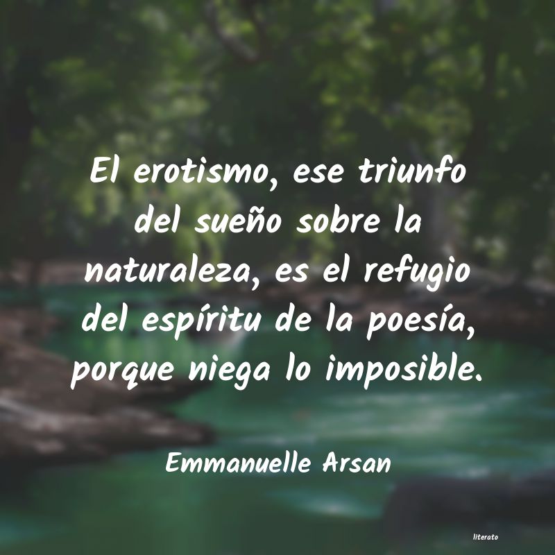frases de Emmanuelle Arsan