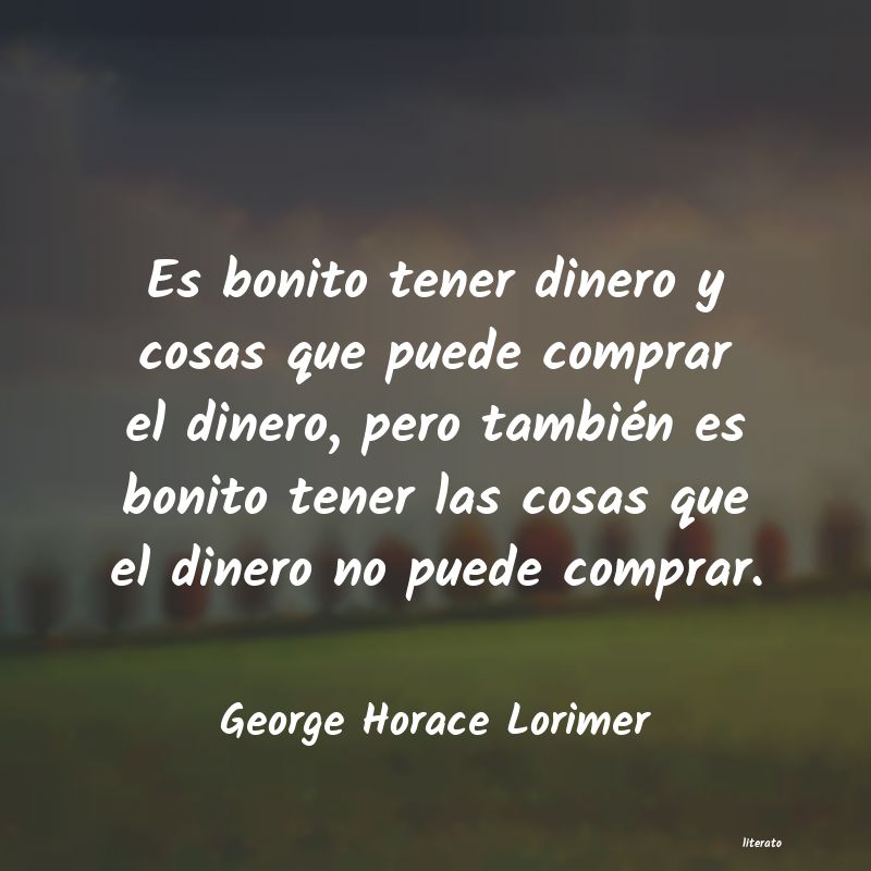 Frases de George Horace Lorimer