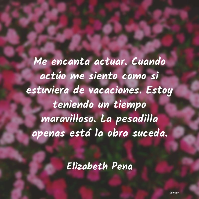 Frases de Elizabeth Pena