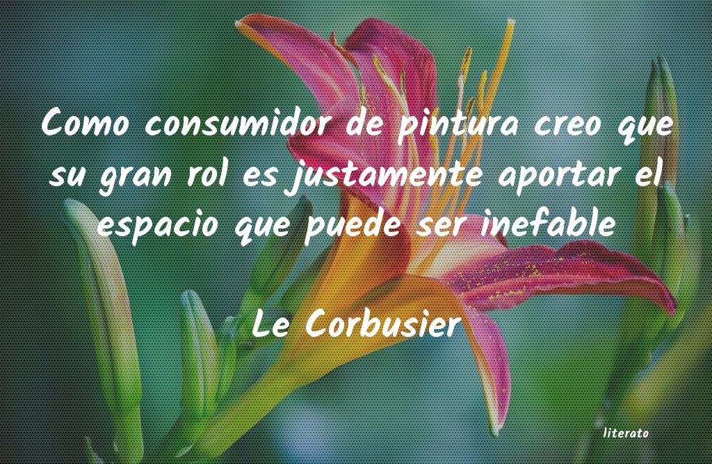 Frases de Le Corbusier