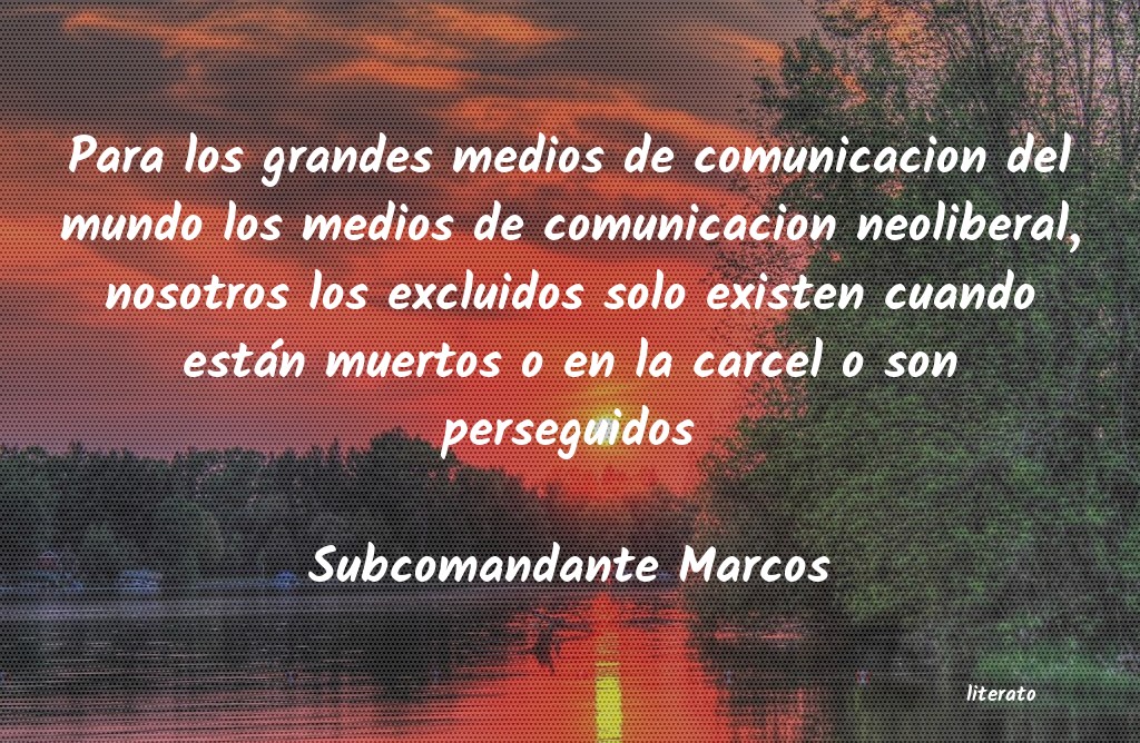 Frases de Subcomandante Marcos