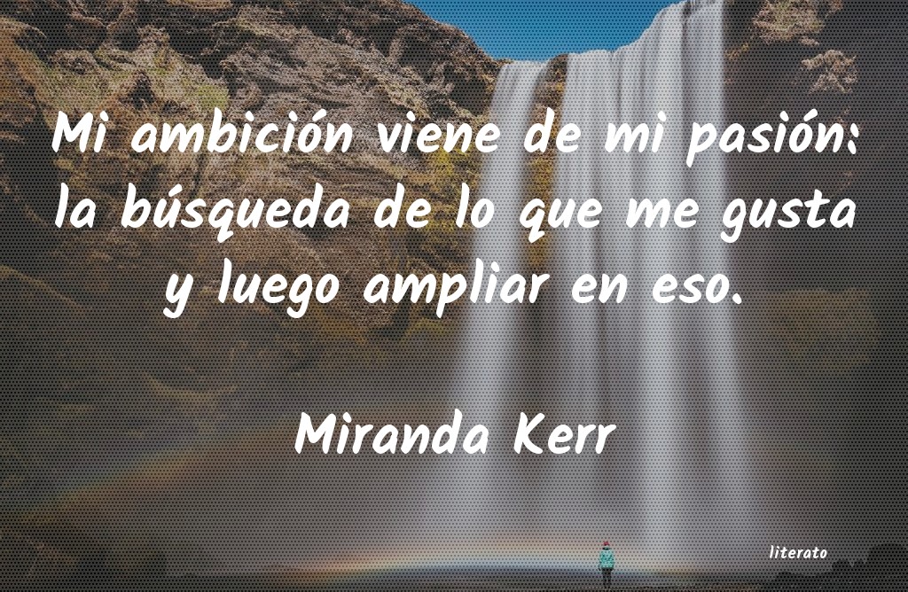 Frases de Miranda Kerr