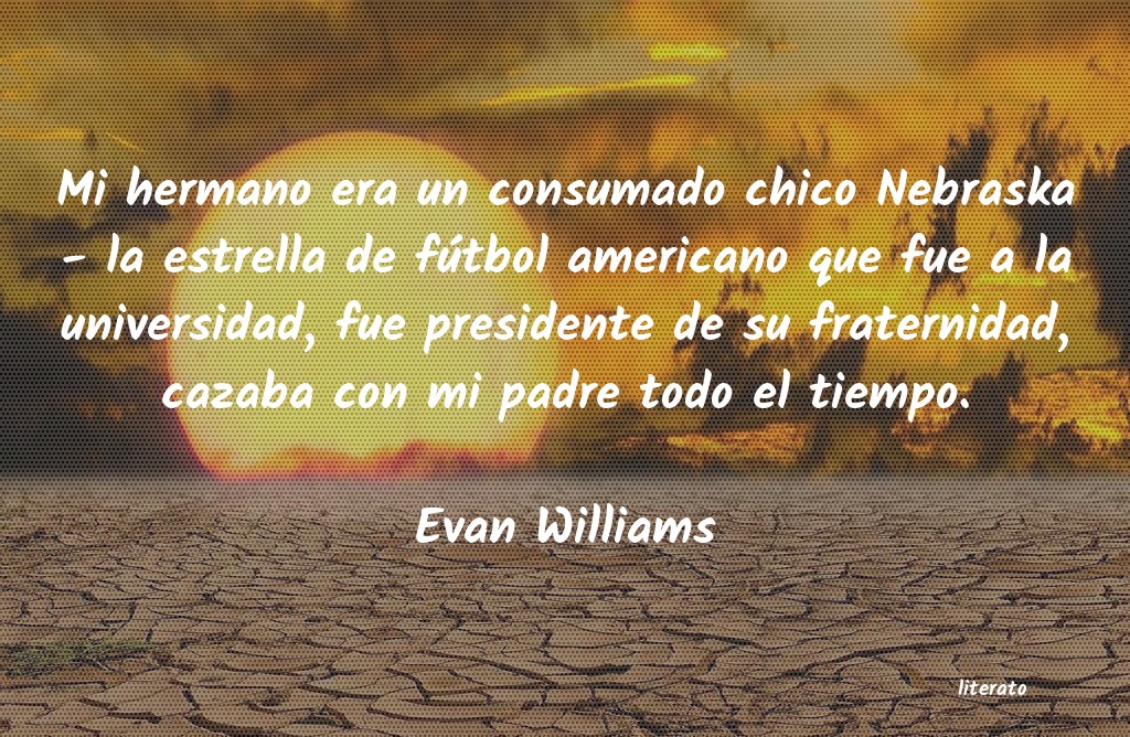 frases de Evan Williams